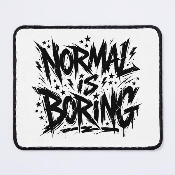 Item preview, Normal Is Boring Graffiti Typography Design designed and sold by pradeepvisuals.