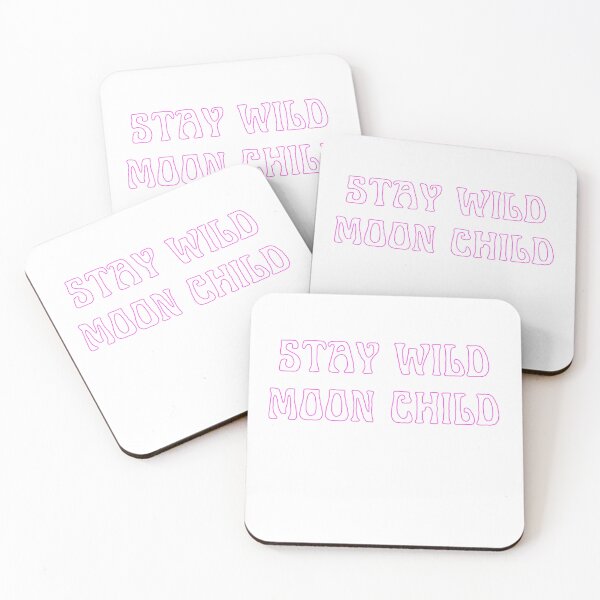Item preview, Stay wild moon child designed and sold by Myth and Mayhem .