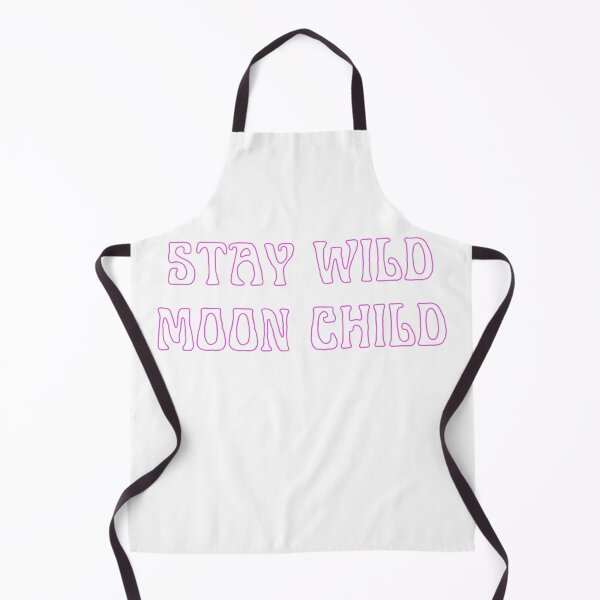Item preview, Stay wild moon child designed and sold by Myth and Mayhem .