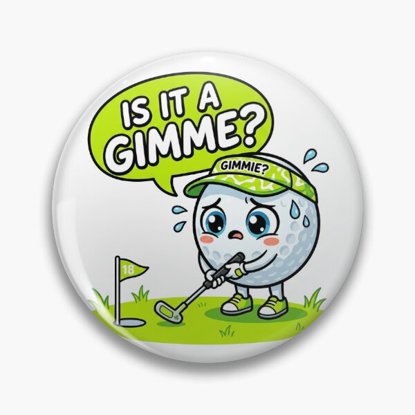 Item preview, Golf Slang Cute Gimme Golf Ball Art designed and sold by DuckOddity.