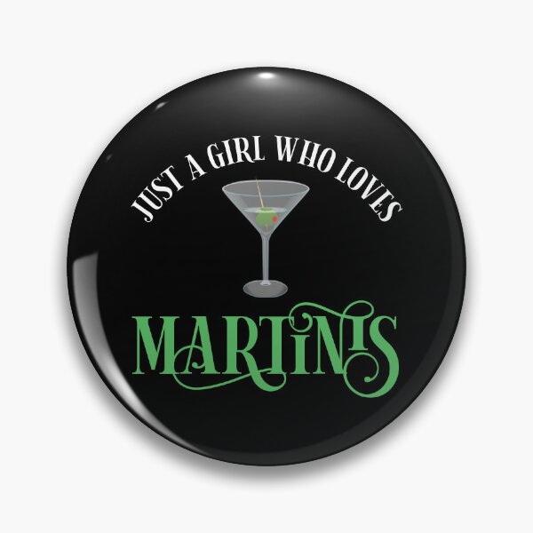 Item preview, Just A Girl Who Loves Martinis designed and sold by Cat Lady Designs.