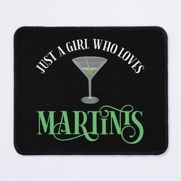Item preview, Just A Girl Who Loves Martinis designed and sold by Cat Lady Designs.
