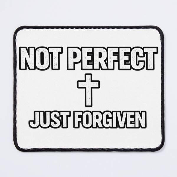Item preview, Not Perfect Just Forgiven designed and sold by Narrow trek.