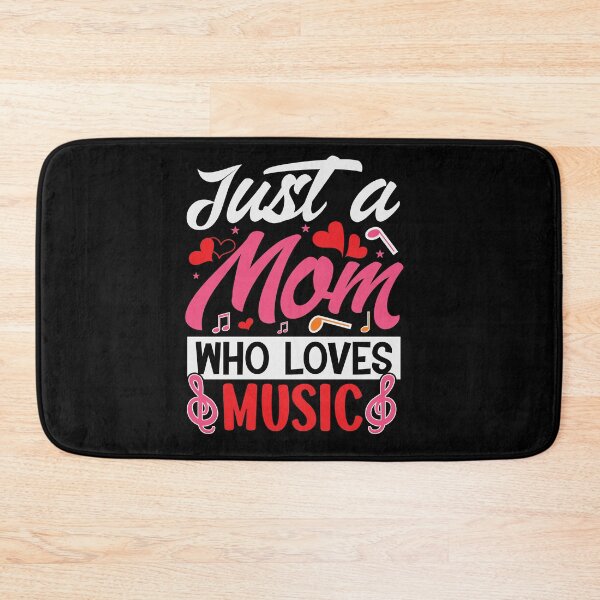 Item preview, Just A Mom Who Loves Music designed and sold by SiarheiYur.