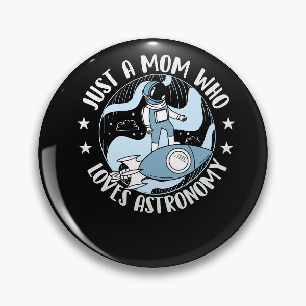Item preview, Just A Mom Who Loves Astronomy designed and sold by SiarheiYur.