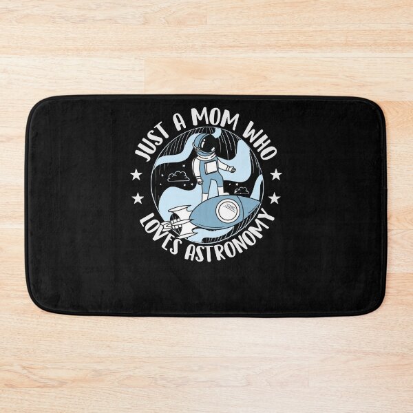Item preview, Just A Mom Who Loves Astronomy designed and sold by SiarheiYur.