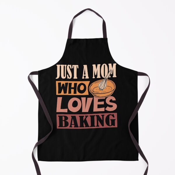 Item preview, Just A Mom Who Loves Baking designed and sold by SiarheiYur.