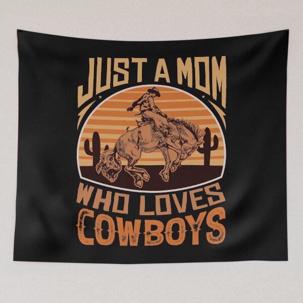 Item preview, Just A Mom Who Loves Cowboys designed and sold by SiarheiYur.