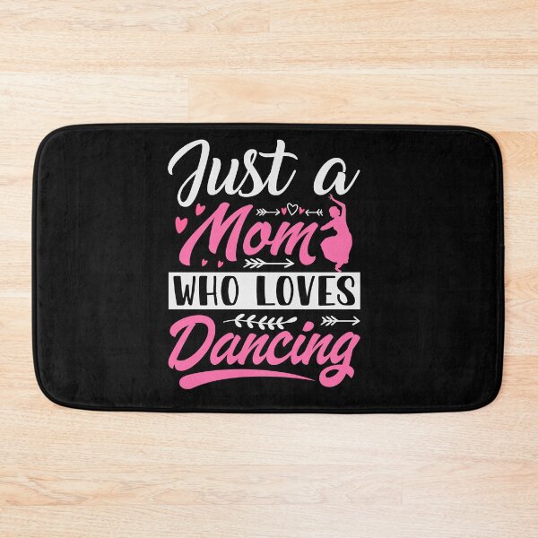 Item preview, Just A Mom Who Loves Dancing designed and sold by SiarheiYur.