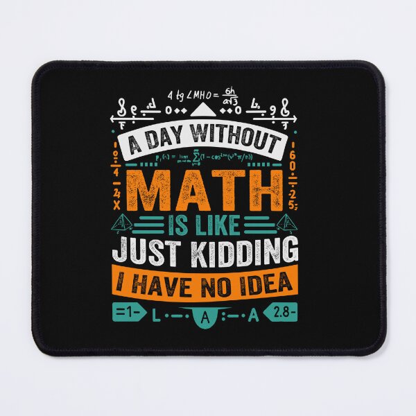 Item preview, Day Without Math Joke designed and sold by SiarheiYur.