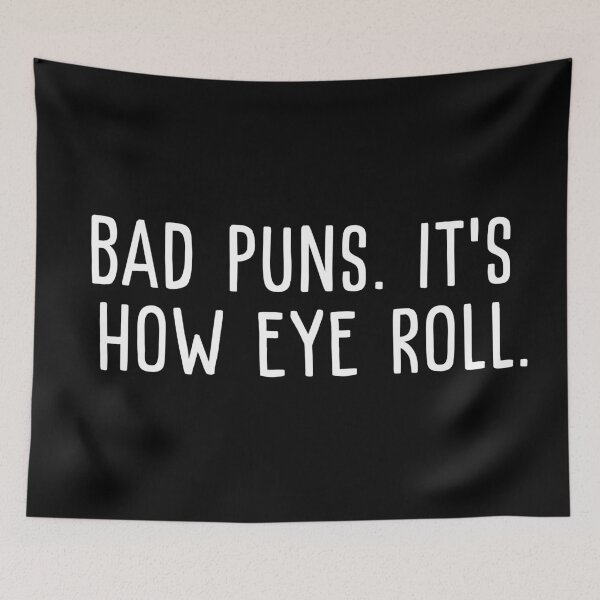 Item preview, Bad puns, it's how eye roll designed and sold by stellacreates.