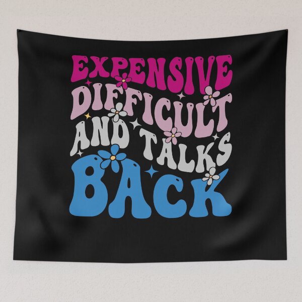 Item preview, Expensive Difficult Talks Back designed and sold by SiarheiYur.