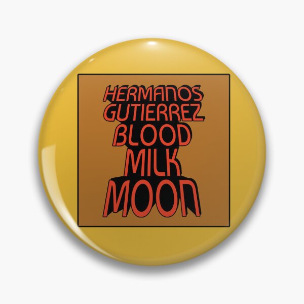 Item preview, Hermanos Gutierrez Blood Milk Moon designed and sold by AntiFr4gile.