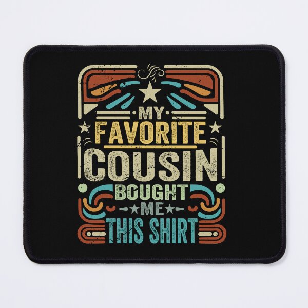 Item preview, Favorite Cousin Badge designed and sold by SiarheiYur.