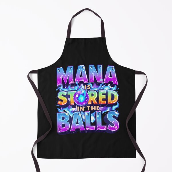 Item preview, Mana Is Stored in the Balls Gaming Meme Design designed and sold by Rafael Bee.