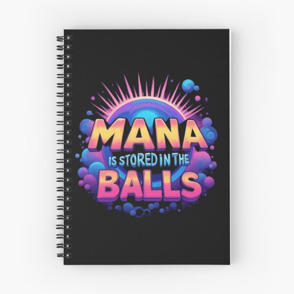 Item preview, Mana Is Stored in the Balls Gaming Meme Design designed and sold by Rafael Bee.