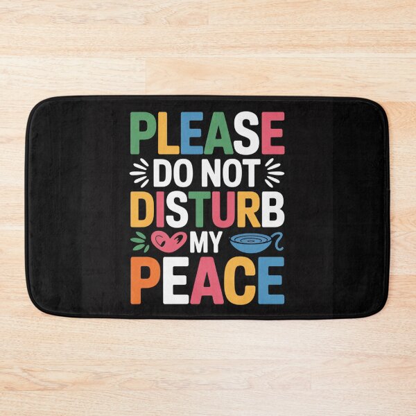 Item preview, Please DO NOt Disturb My Peace designed and sold by Amberkhaan.