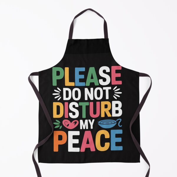 Item preview, Please DO NOt Disturb My Peace designed and sold by Amberkhaan.