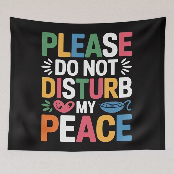 Item preview, Please DO NOt Disturb My Peace designed and sold by Amberkhaan.