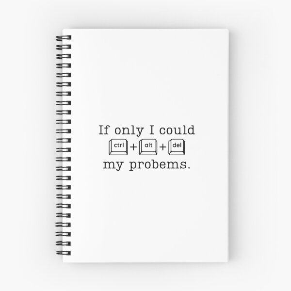 Item preview, If only i could ctrl alt del my problems designed and sold by stellacreates.