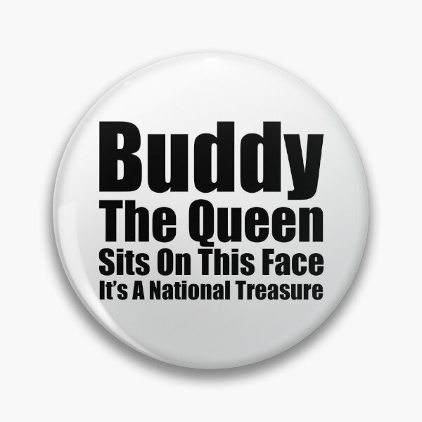 Item preview, Buddy The Queen Sits On This Face | Funny Soldier Quote designed and sold by Alluka Brand.