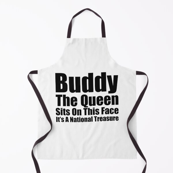 Item preview, Buddy The Queen Sits On This Face | Funny Soldier Quote designed and sold by Alluka Brand.