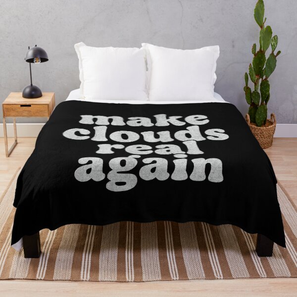 Item preview, Cute Make Clouds Real Again Funny Design designed and sold by BornBorn.