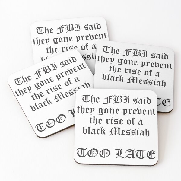 Item preview, The FBI said they gone prevent the rise of a black messiah...TOO LATE designed and sold by ClayHammer.