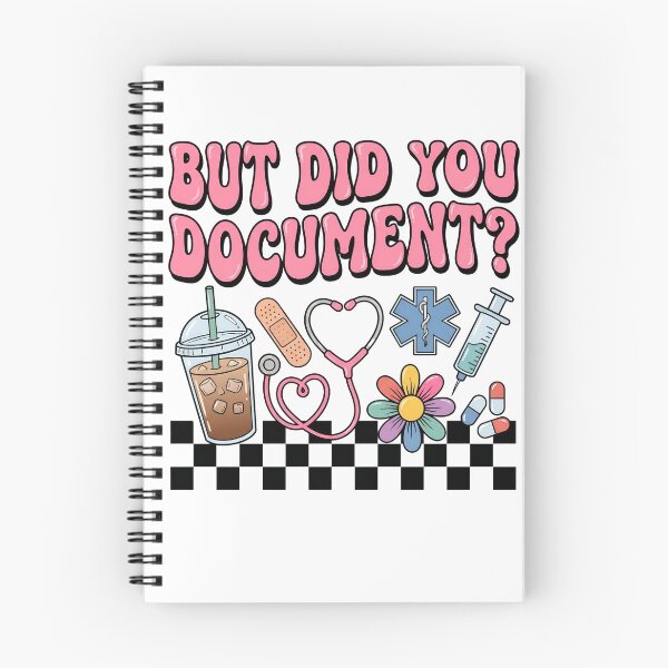 Item preview, But Did You Document Funny Nurse Documentation RN LPN Graduation designed and sold by VGAfanatic.