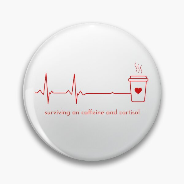 Item preview, Surviving On Caffeine And Cortisol - Medical designed and sold by apex.vibe.