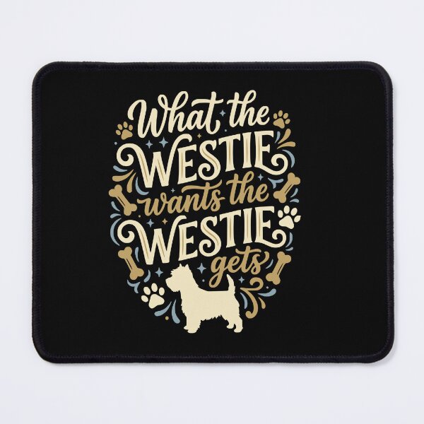 Item preview, Westie Wants West Highland Terrier Dog Mom Dad Humor designed and sold by AntiqueImages.