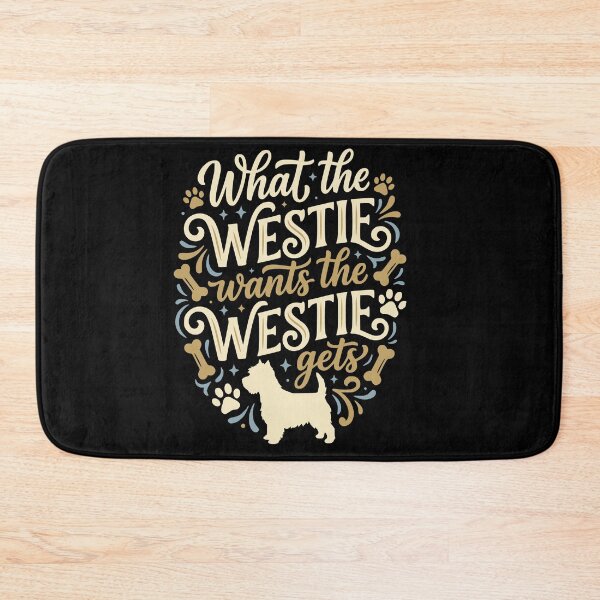 Item preview, Westie Wants West Highland Terrier Dog Mom Dad Humor designed and sold by AntiqueImages.