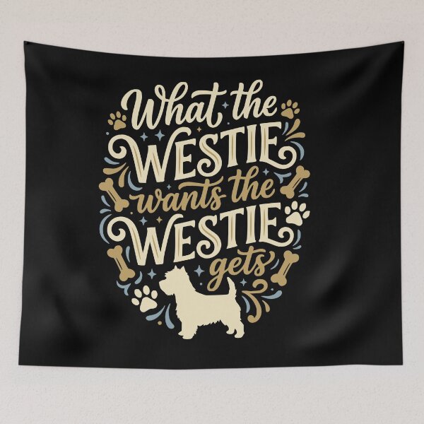 Item preview, Westie Wants West Highland Terrier Dog Mom Dad Humor designed and sold by AntiqueImages.