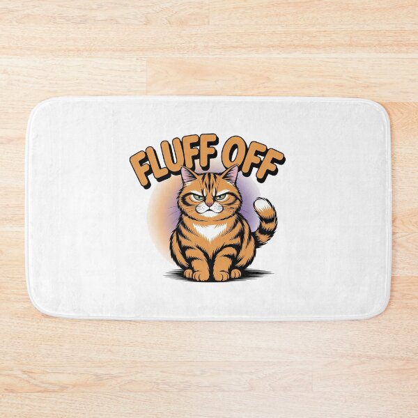 Item preview, Fluff Off Grumpy Cat Funny Sarcastic Cat Meme designed and sold by Cool-cat-art.