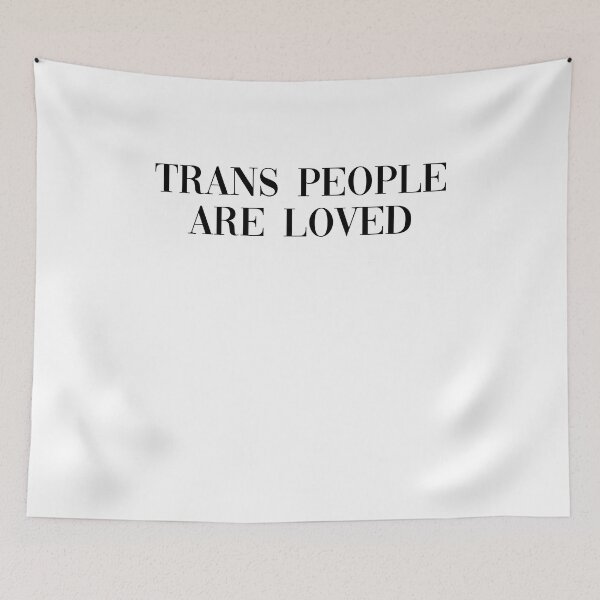 Item preview, Trans People Are Loved designed and sold by BritySpear.
