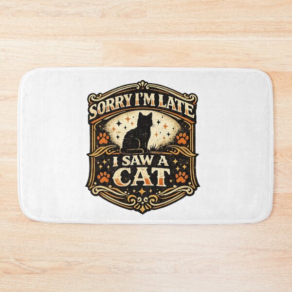 Item preview, Sorry I’m Late I Saw A Cat Vintage Retro Cat Lover Design designed and sold by DailyTrendFinds.