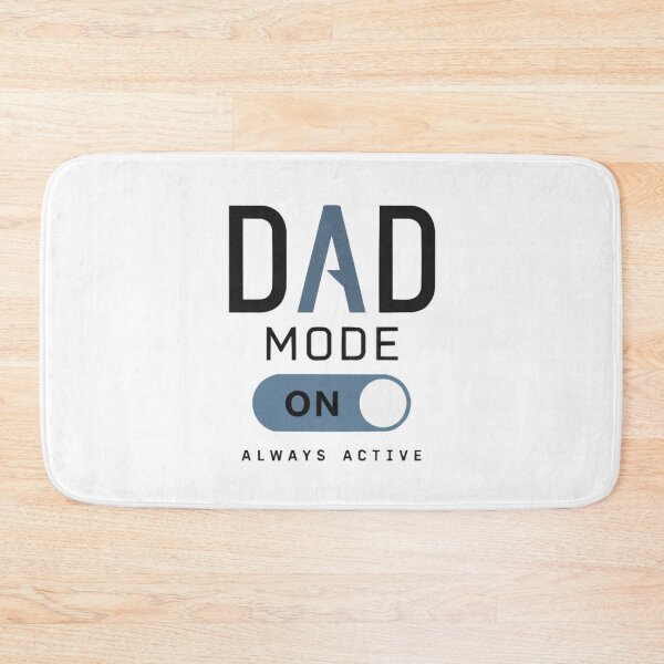 Item preview, Dad Mode Always Active Design designed and sold by PINK FREE.