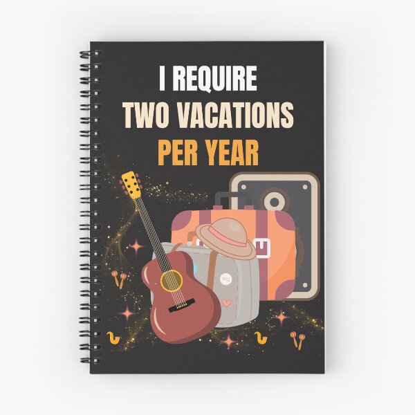 Item preview, I Require Two Vacations Per Year Funny Travel Music Design designed and sold by Joyful-Pixel.
