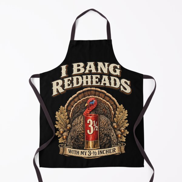 Item preview, I Bang Redheads Turkey with My 3 1 /2 in Funny Hunting Joke Retro Humor designed and sold by YourArt7.