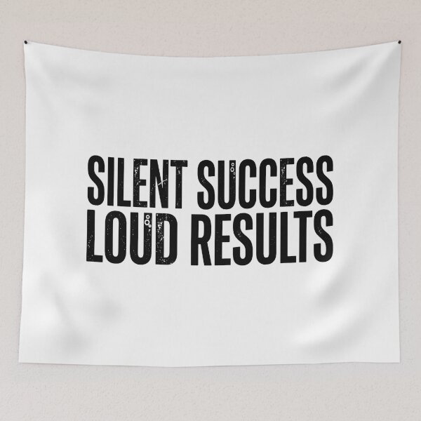 Item preview, Silent Success Loud Results - Bold Motivational Quote designed and sold by JeevanStickers.