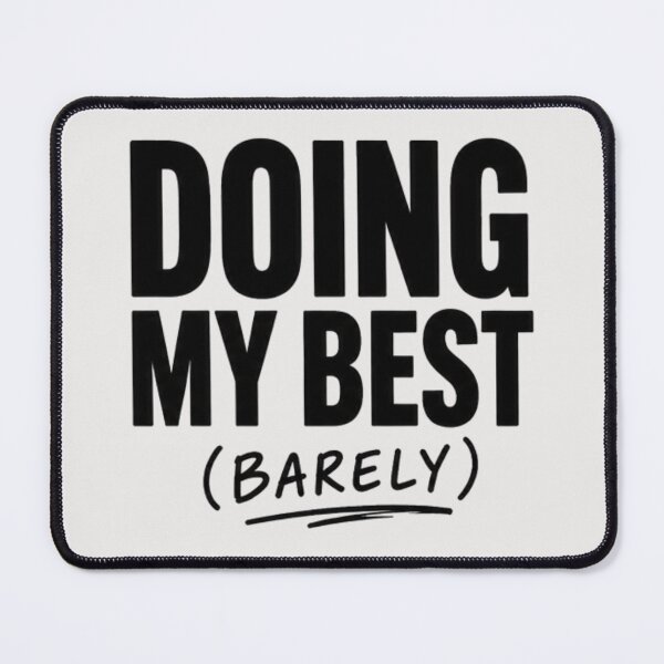 Item preview, Doing my best barely designed and sold by Rewind Reality.