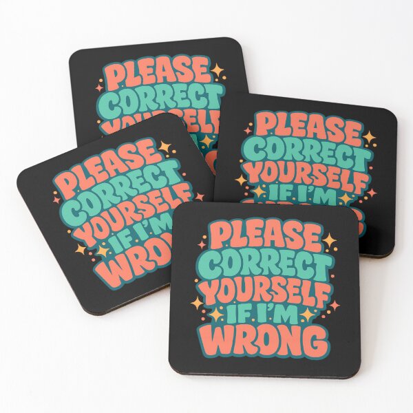 Item preview, Please Correct Yourself If I’m Wrong - Retro Sarcastic Typography designed and sold by SidTastic .