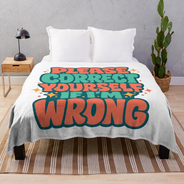 Item preview, Please Correct Yourself If I’m Wrong - Retro Sarcastic Typography designed and sold by SidTastic .