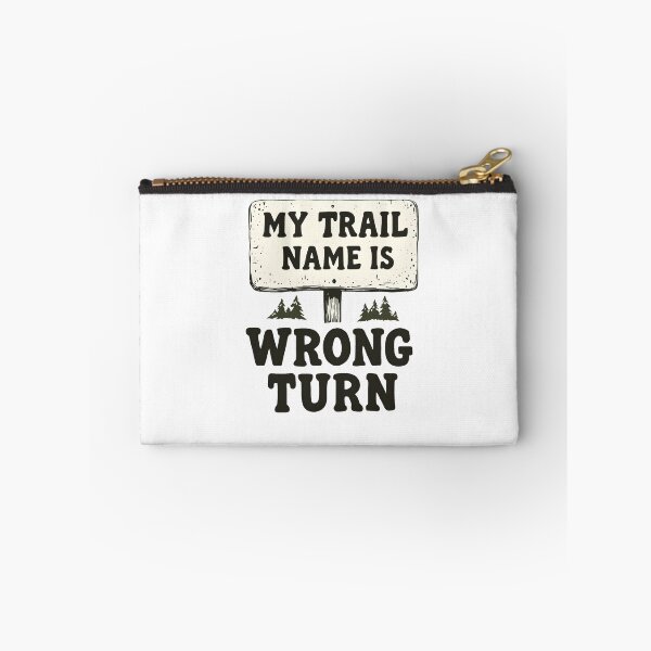 Item preview, My Trail Name Is Wrong Turn Thru Hiker Tee designed and sold by NorthingShop.