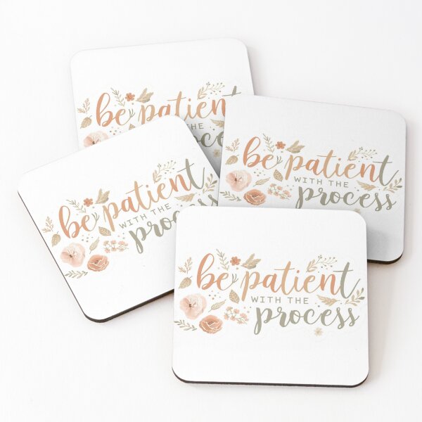 Item preview, Be Patient With The Process – Soft Floral Mental Health Reminder designed and sold by CRoseCounseling.