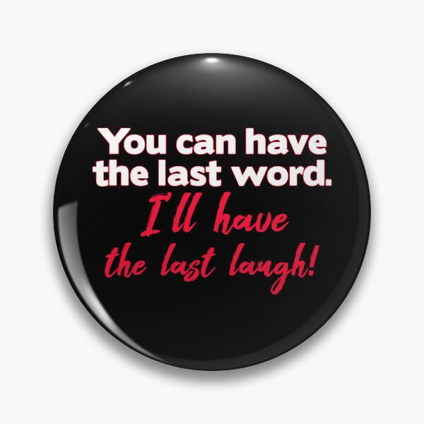 Item preview, Last Laugh designed and sold by LeatherRebel75.