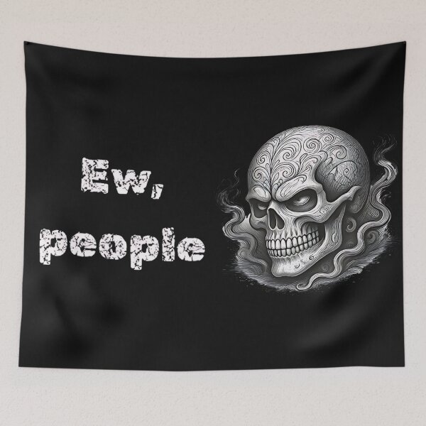 Item preview, Ew People Ornamental Goth Skull Sarcastic Introvert Humor designed and sold by DarkOriginArts.