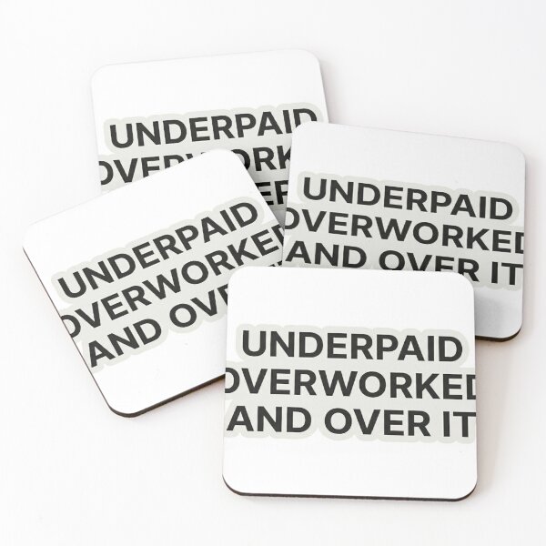 Item preview, Underpaid Overworked and Over It – Burnout Humor designed and sold by Dada-arts.