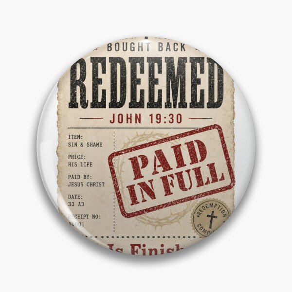 Item preview, Redeemed John 19:30 It Is Finished Paid In Full designed and sold by Oardesigns.