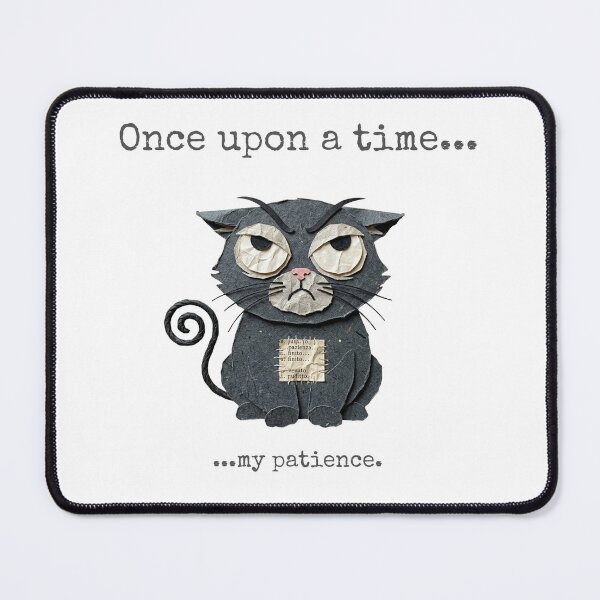 Item preview, Once upon a time...my patience. designed and sold by Papper-Ironic.
